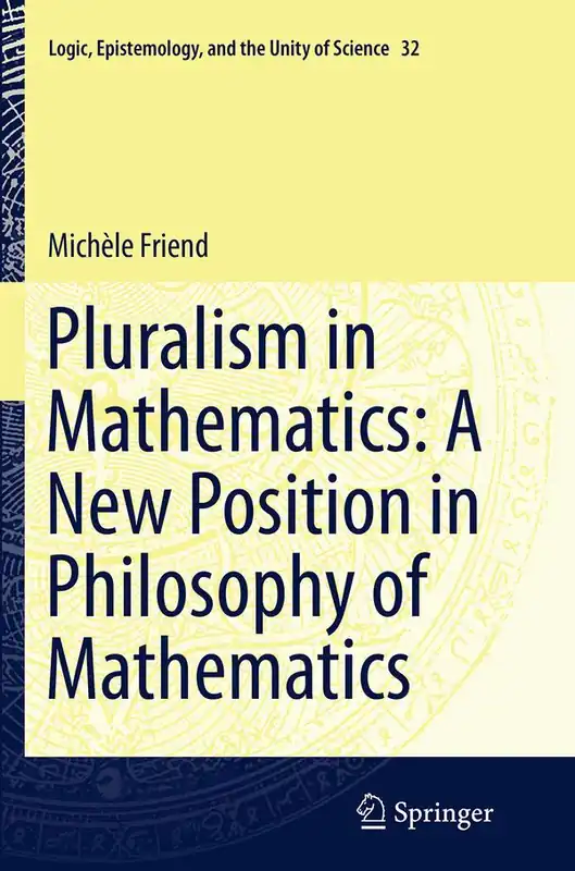 Reapris Pluralism in Mathematics: A New Position in Philosophy of Mathematics | 1:a upplagan