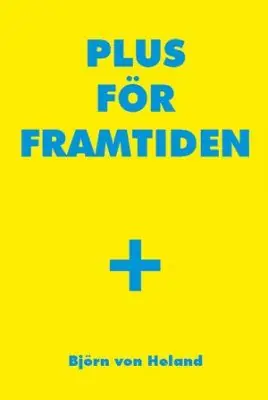 Utförsäljning Plus för framtiden | 0:e upplagan