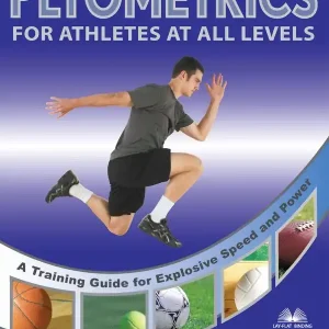 Begränsad tid Plyometrics for Athletes at All Levels | 0:e upplagan