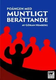 Poängen med muntligt berättande | 1:a upplagan Fynd