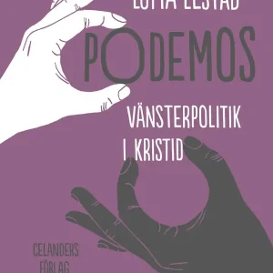 Beställ idag Podemos – vänsterpolitik i kristid | 1:a upplagan