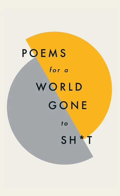 Poems for a world gone to sh*t | 1:a upplagan Extra rabatt