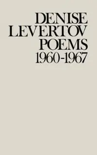 Poems of Denise Levertov, 1960-1967 | 0:e upplagan Rea