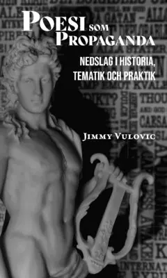 Poesi som propaganda : Nedslag i historia, tematik och praktik | 0:e upplagan Trygg betalning