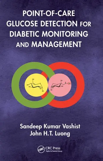 Point-of-care Glucose Detection for Diabetic Monitoring and Management | 1:a upplagan Utförsäljning