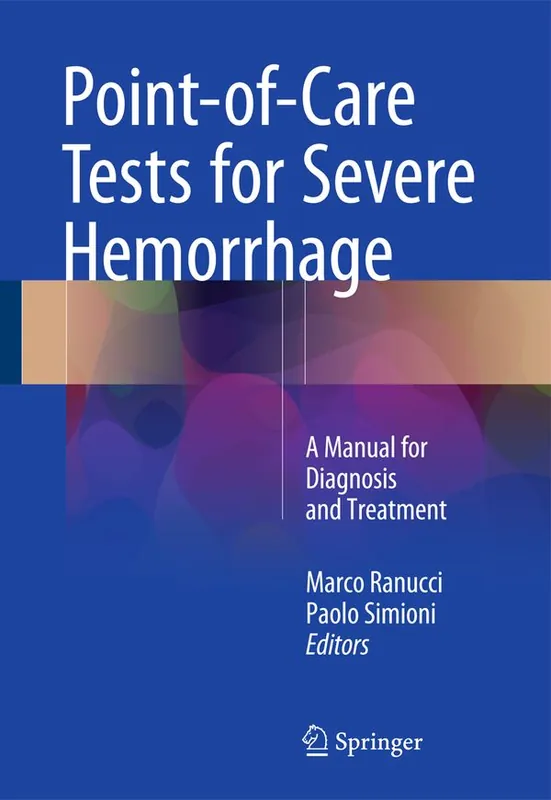 Populärt val Point-of-Care Tests for Severe Hemorrhage | 1:a upplagan