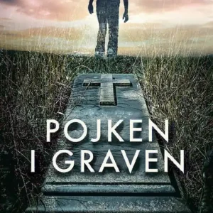 Pojken i graven | 1:a upplagan Utförsäljning