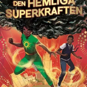 Pojken med den hemliga superkraften | 1:a upplagan Handla nu