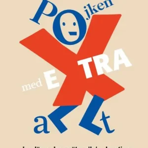 Pojken med extra allt | 1:a upplagan Nyhet