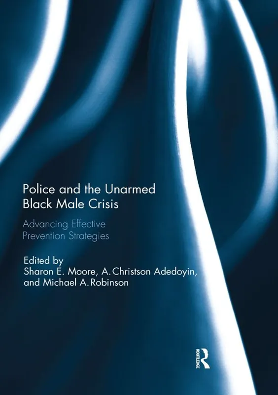 Police and the Unarmed Black Male Crisis | 1:a upplagan Premium