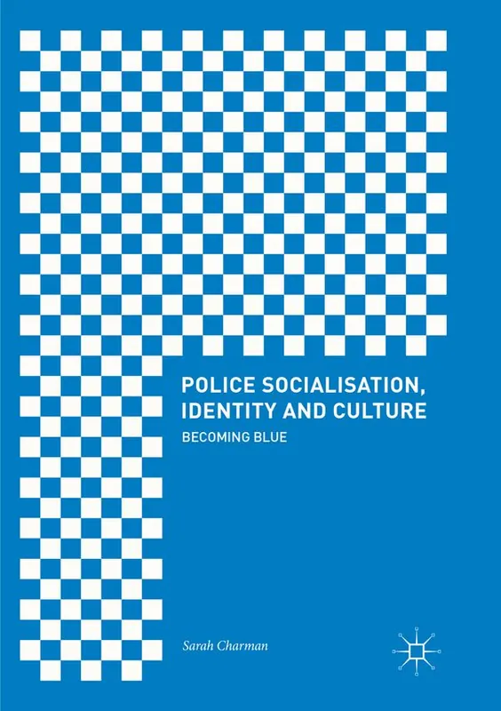Police Socialisation, Identity and Culture | 1:a upplagan Begränsad tid