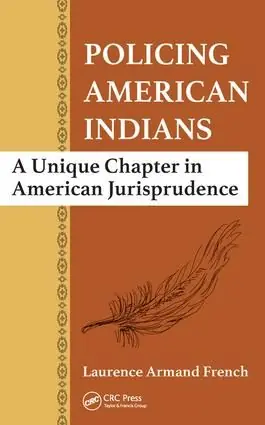 risnedsättning Policing American Indians | 1:a upplagan