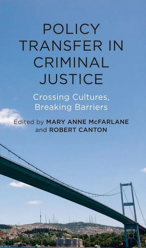 Snabb frakt Policy Transfer in Criminal Justice | 1:a upplagan