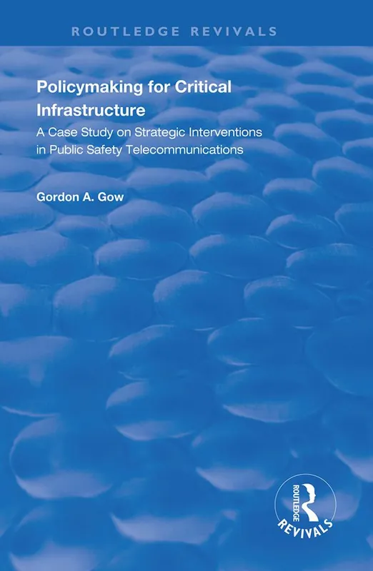 Policymaking for Critical Infrastructure | 1:a upplagan Sänkt pris