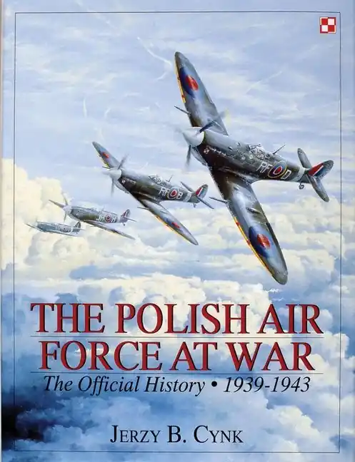 Polish air force at war - the official history - vol.1 1939-1943 | 0:e upplagan Beställ nu