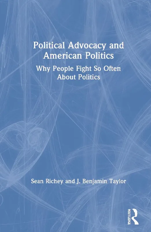 Nedsatt pris Political Advocacy and American Politics | 1:a upplagan