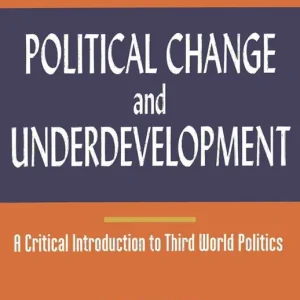 Begränsat antal Political Change and Underdevelopment | 0:e upplagan