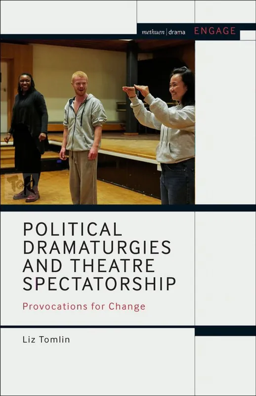 Bästa pris Political Dramaturgies and Theatre Spectatorship | 0:e upplagan