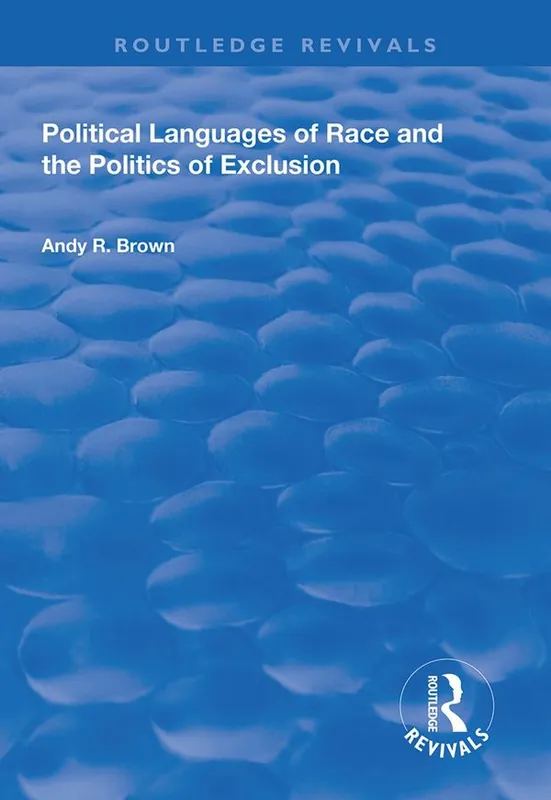 Political Languages of Race and the Politics of Exclusion | 1:a upplagan Fynd