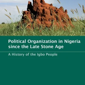 Utförsäljning Political Organization in Nigeria since the Late Stone Age | 1:a upplagan
