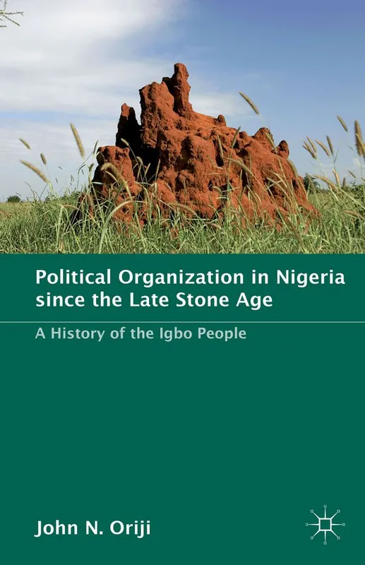 Utförsäljning Political Organization in Nigeria since the Late Stone Age | 1:a upplagan