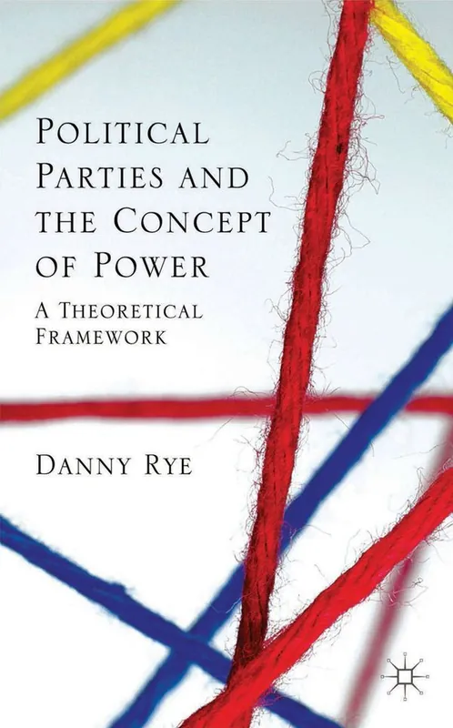 Reapris Political Parties and the Concept of Power | 1:a upplagan