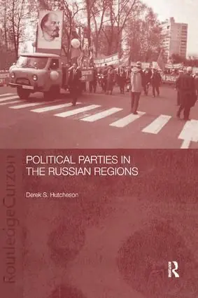 Political Parties in the Russian Regions | 1:a upplagan Köp nu