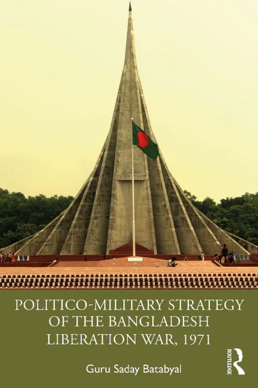Politico-Military Strategy of the Bangladesh Liberation War, 1971 | 1:a upplagan Fynd