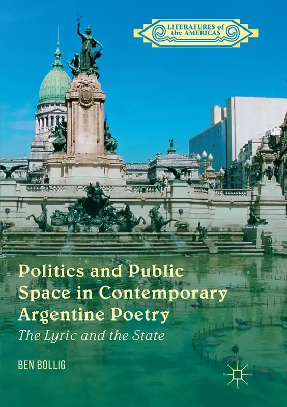 Politics and Public Space in Contemporary Argentine Poetry | 1:a upplagan Populärt val