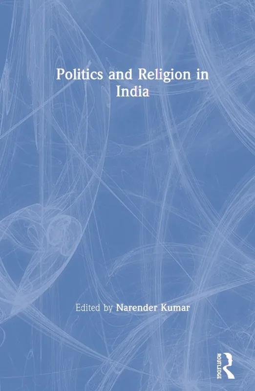 I lager Politics and Religion in India | 1:a upplagan