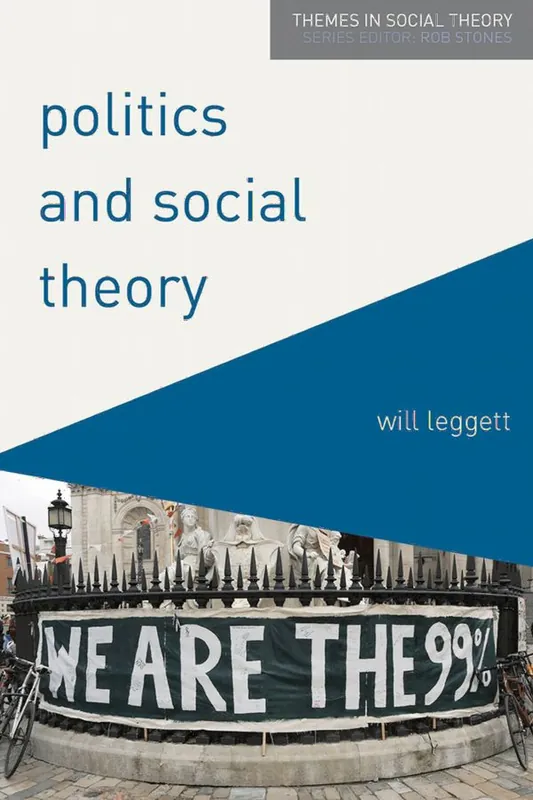 Politics and Social Theory | 1:a upplagan Kampanj