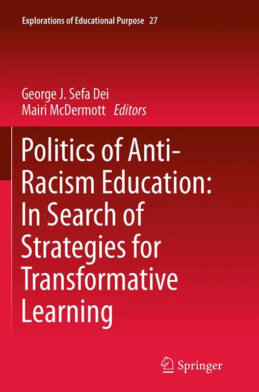 Reapris Politics of Anti-Racism Education: In Search of Strategies for Transformative Learning | 1:a upplagan