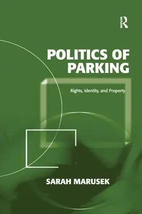 Köp nu Politics of Parking | 1:a upplagan