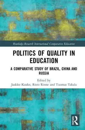 Outlet Politics of Quality in Education | 1:a upplagan