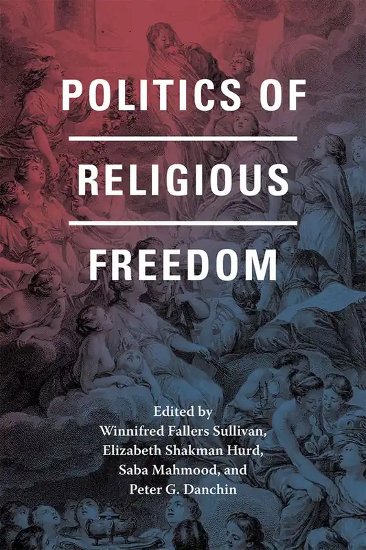 Outlet Politics of Religious Freedom | 0:e upplagan
