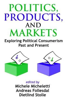 Politics, Products, and Markets | 1:a upplagan Beställ nu