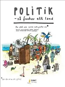 Politik - så funkar ett land | 1:a upplagan Beställ idag