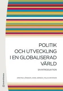 Outlet Politik och utveckling i en globaliserad värld : en introduktion | 1:a upplagan