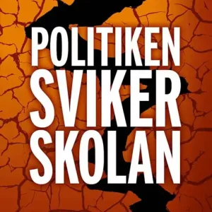 Handla nu Politiken sviker skolan | 1:a upplagan