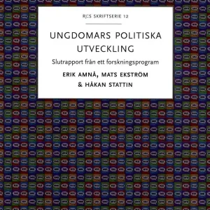 Erbjudandepris Politisk socialisering : slutrapport från ett forskningsprogram | 1:a upplagan