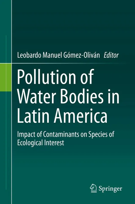 Pollution of Water Bodies in Latin America | 1:a upplagan Reapris
