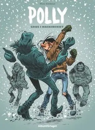 Premium Polly - Grus i maskineriet | 1:a upplagan