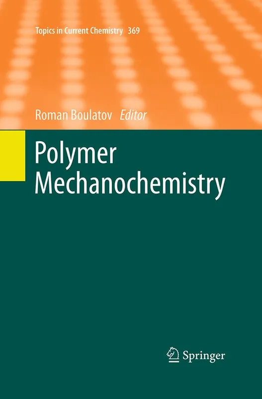 Polymer Mechanochemistry | 1:a upplagan Snabb frakt