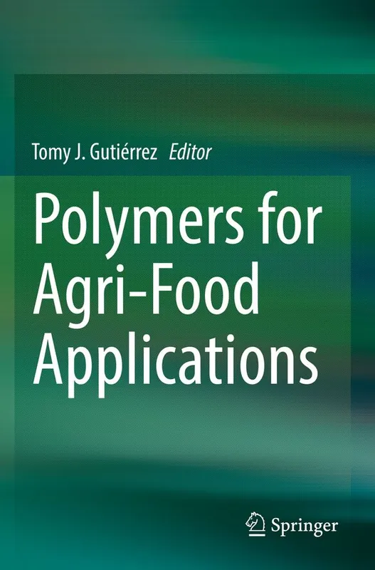 Polymers for Agri-Food Applications | 1:a upplagan Bästa pris
