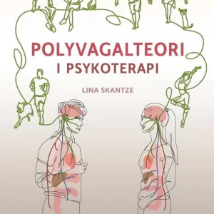 Polyvagalteori i psykoterapi | 1:a upplagan Snabb leverans