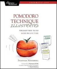 Pomodoro Technique Illustrated: The Easy Way to Do More in Less Time | 1:a upplagan Rabatt
