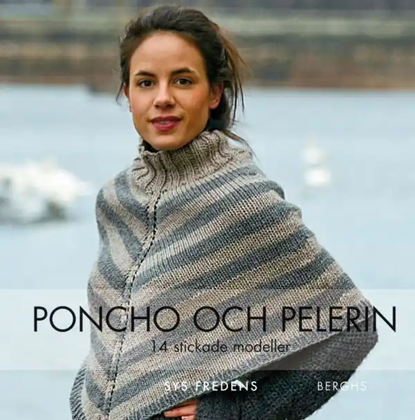 Poncho och pelerin : 14 stickade och virkade modeller | 1:a upplagan risnedsättning