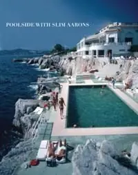 Poolside with Slim Aarons | 0:e upplagan Erbjudande