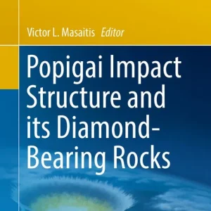 Utförsäljning Popigai Impact Structure and its Diamond-Bearing Rocks | 1:a upplagan