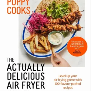 Beställ nu Poppy Cooks: The Actually Delicious Air Fryer Cookbook | 0:e upplagan